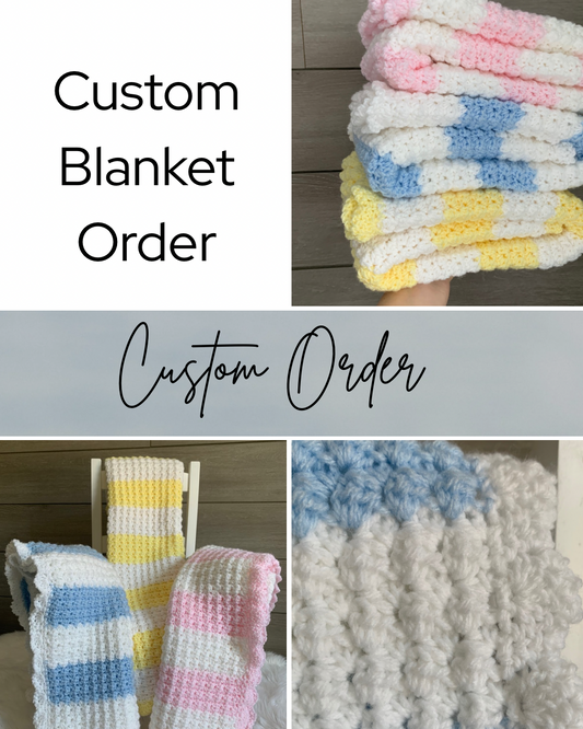 Custom Blanket Order